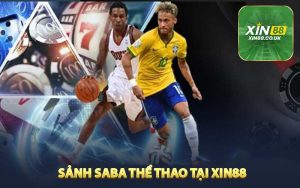 Sảnh Saba thể thao tại Xin88