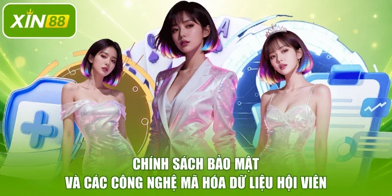 Chính sách bảo mật và các công nghệ mã hóa dữ liệu hội viên