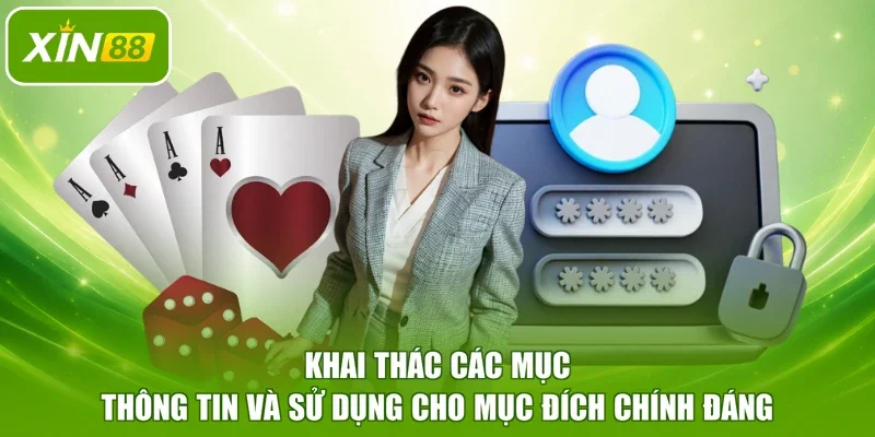 Khai thác các mục thông tin và sử dụng cho mục đích chính đáng
